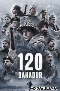 120 Bahadur (2025) Bollywood Hindi Movie