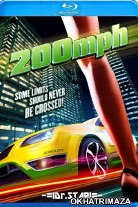 200 M P H (2011) Hollywood Hindi Dubbed Movies