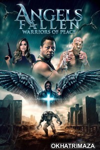 Angels Fallen Warriors Of Peace (2024) ORG Hollywood Hindi Dubbed Movie