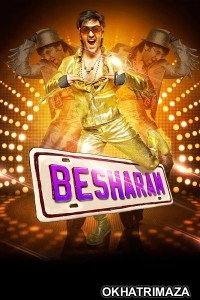 Besharam (2013) Bollywood Hindi Movie