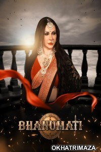 Bhanumati (2025) Season 1 Hindi Web Series