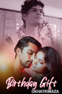 Birthday Gift (2025) S01 Part 1 DigimoviePlex Hindi Hot Web Series