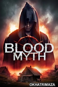 Blood Myth (2019) ORG Hollywood Hindi Dubbed Movie