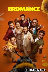 Bromance (2025) ORG South Inidan Hindi Dubbed Movie