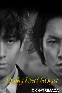 Bully Bad Guys (2020) ORG Hollywood Hindi Dubbed Movie