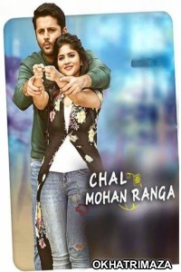 Chal Mohan Ranga (A AA 2) (2018) ORG South Inidan Hindi Dubbed Movie