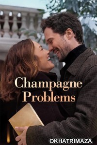 Champagne Problems (2025) ORG Hollywood Hindi Dubbed Movie