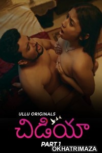 Chidiya (2025) Part 1 Ullu Telugu Hot Web Series
