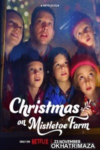 Christmas on Mistletoe Farm (2022) Hollywood Hindi Dubbed Movies