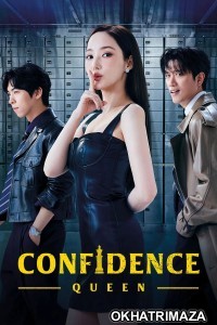 Confidence Queen (2025) Season 1 Hindi Dubbed Web Series