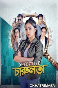 Detective Charulata (2025) Season 1 Bengali Web Series