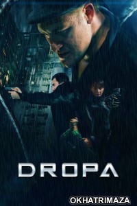 Dropa (2019) ORG Hollywood Hindi Dubbed Movie