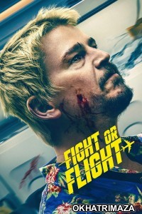 Fight Or Flight (2025) ORG Hollywood Hindi Dubbed Movie