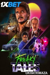 Freaky Tales (2025) HQ Hollywood Hindi Dubbed Movie