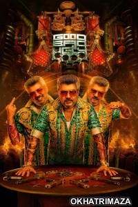 Good Bad Ugly (2025) ORG South Inidan Hindi Dubbed Movie