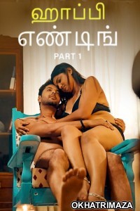 Happy Ending (2025) Part 1 Ullu Tamil Hot Web Series