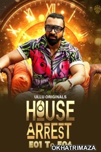 House Arrest (2025) S01 (E01 To E06) Hindi Hot Web Series