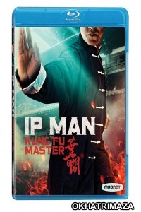 Ip Man Kung Fu Master (2019) Hollywood Hindi Dubbed Movies
