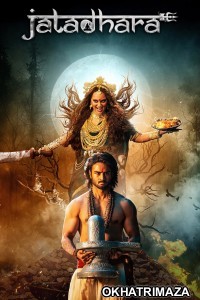 Jatadhara (2025) South Inidan Hindi Dubbed Movie