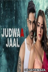 Judwaa Jaal (2025) Season 1 Hindi Web Series