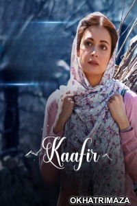 Kaafir (2025) Bollywood Hindi Movie