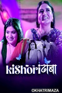 Kishori Dhaba (2025) Part 1 Bulbulplay Hindi Hot Web Series