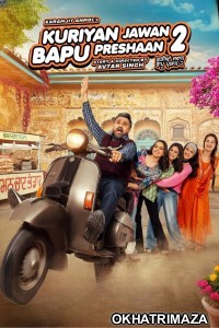 Kuriyan Jawan Baapu Preshaan 2 (2025) Punjabi Movie