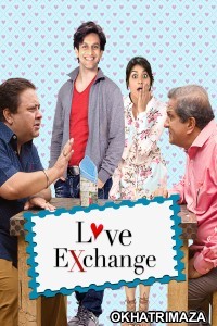 Love Exchange (2015) Bollywood Hindi Movie