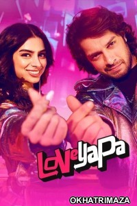 Loveyapa (2025) Bollywood Hindi Movie