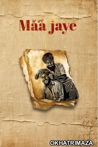 Maa Jaye (2025) Punjabi Movie