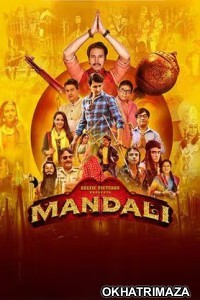 Mandali (2023) Bollywood Hindi Movie