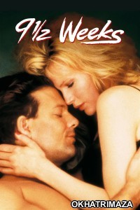 Nine 1 2 Weeks (1986) ORG Hollywood Hindi Dubbed Movie