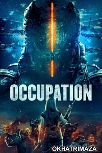 Occupation (2018) ORG Hollywood Hindi Dubbed Movie