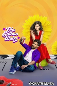 Oho Enthan Baby (2025) ORG South Inidan Hindi Dubbed Movie