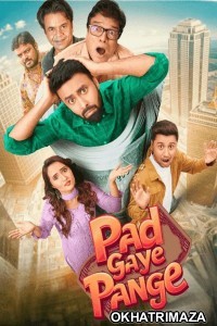 Pad Gaye Pange (2024) Bollywood Hindi Movie