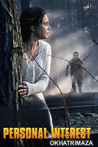 Personal Interest (2015) ORG Hollywood Hindi Dubbed Movie