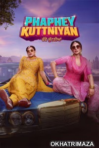 Phaphey Kuttniyan (2025) Punjabi Movie