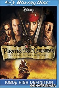 Pirates of the Caribbean: The Curse of the Black Pearl (2003) Hollywood Hindi Dubbed Movie