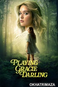 Playing Gracie Darling (2025) Season 1 Hindi Dubbed Web Series