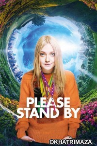 Please Stand By (2017) ORG Hollywood Hindi Dubbed Movie