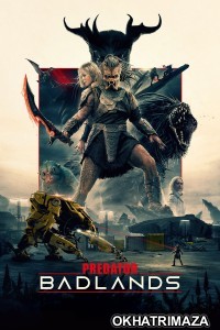 Predator Badlands (2025) Hollywood English Movie