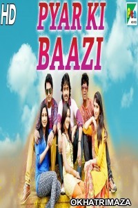 Pyar Ki Baazi (Kolaahala) (2019) South Indian Hindi Dubbed Movie