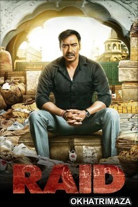Raid (2018) Bollywood Hindi Movie