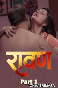 Ravan (2025) S01 Part 1 9redmovies Hindi Hot Web Series