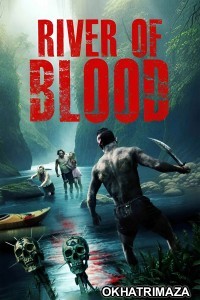 River Of Blood (2024) ORG Hollywood Hindi Dubbed Movie