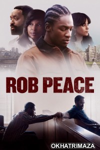 Rob Peace (2024) ORG Hollywood Hindi Dubbed Movie
