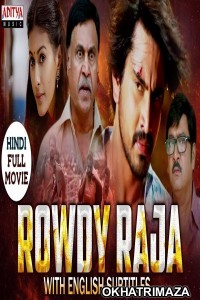 Rowdy Raja (Raju Gadu) (2019) Dual Audio UNCUT South Indian Hindi Dubbed Movie