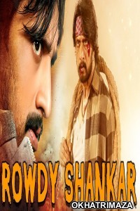 Rowdy Shankar (Mr Theertha) (2019) South Indian Hindi Dubbed Movie