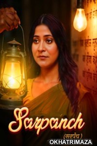 Sarpanch (2025) S01 Part 1 Primeshots Hindi Hot Web Series