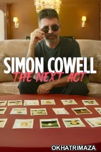 Simon Cowell The Next Act (2025) Season 1 Hindi Dubbed Web Series